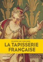 Libro “La tapisserie française. Du Moyen Âge à nos jours“